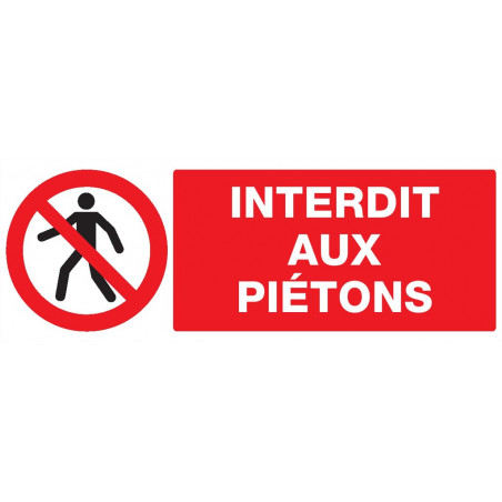 INTERDIT AUX PIETONS 200x52mm