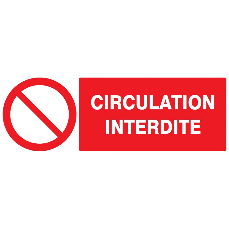 CIRCULATION INTERDITE 200x52mm