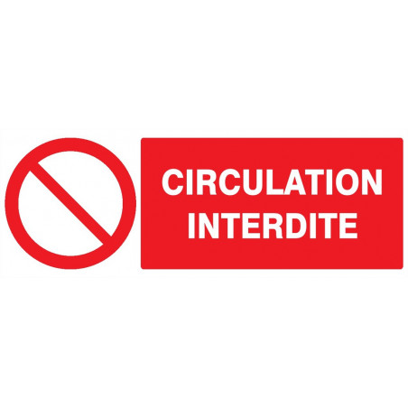 CIRCULATION INTERDITE 200x52mm