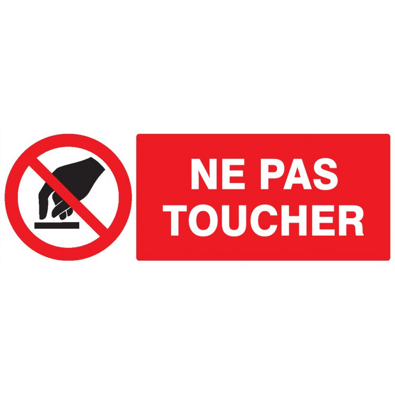 NE PAS TOUCHER 200x52mm