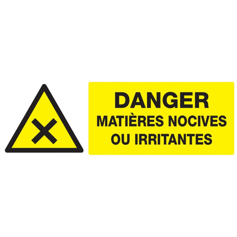 DANGER MATIERES NOCIVES OU IRRITANTES 200x52mm