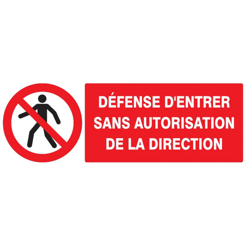 DEFENSE D'ENTRER SANS AUTORISATION DIRECTE 330x200mm