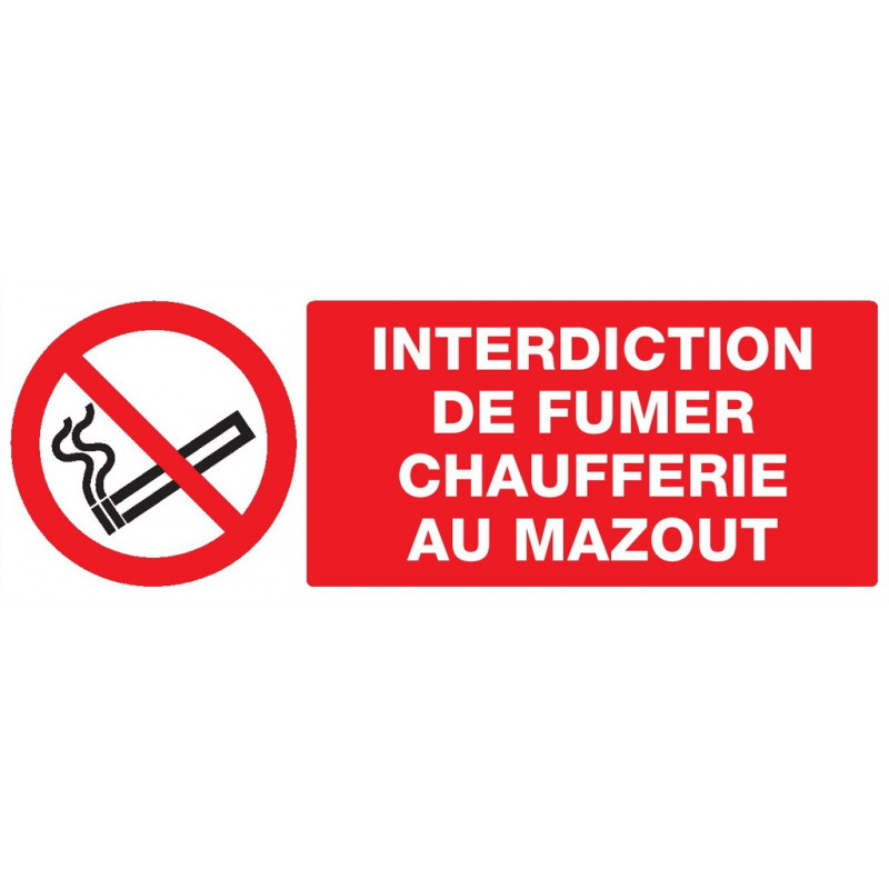 INTERDICTION DE FUMER CHAUFFERIE AU MAZOUT 330x200mm