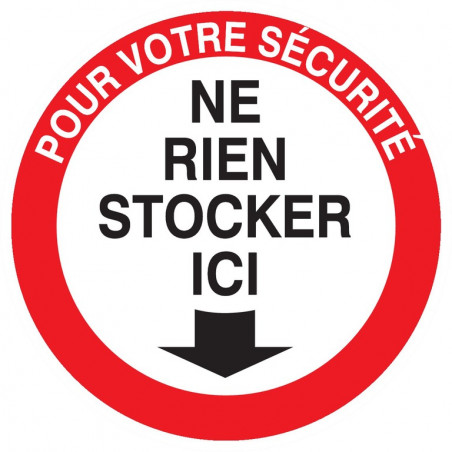 POUR VOTRE SECURITE NE RIEN STOCKER ICI D.300mm