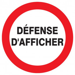 DEFENSE D'AFFICHER D.300mm