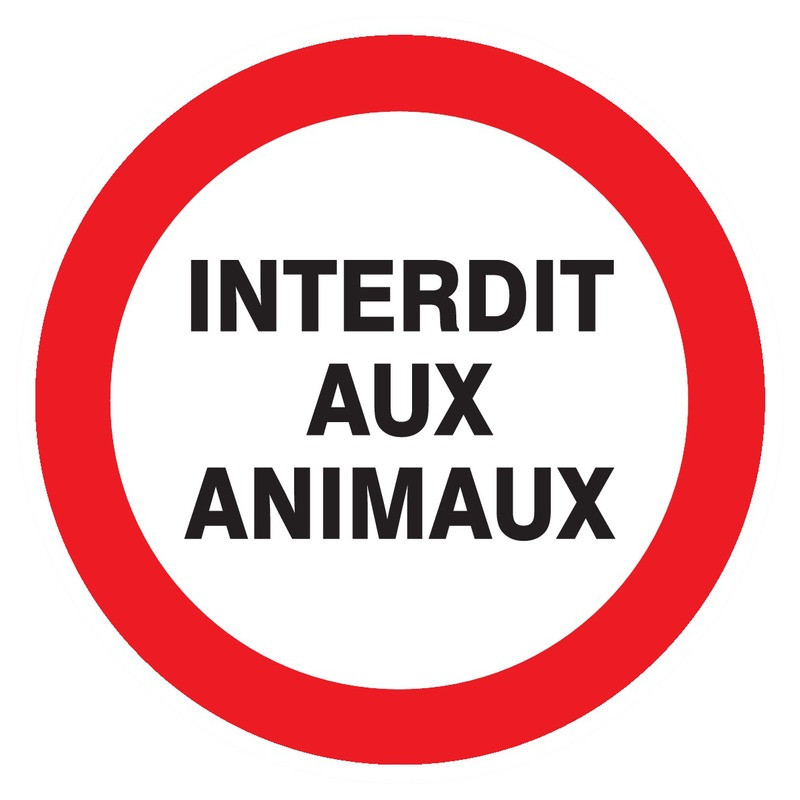 INTERDIT AUX ANIMAUX D.300mm