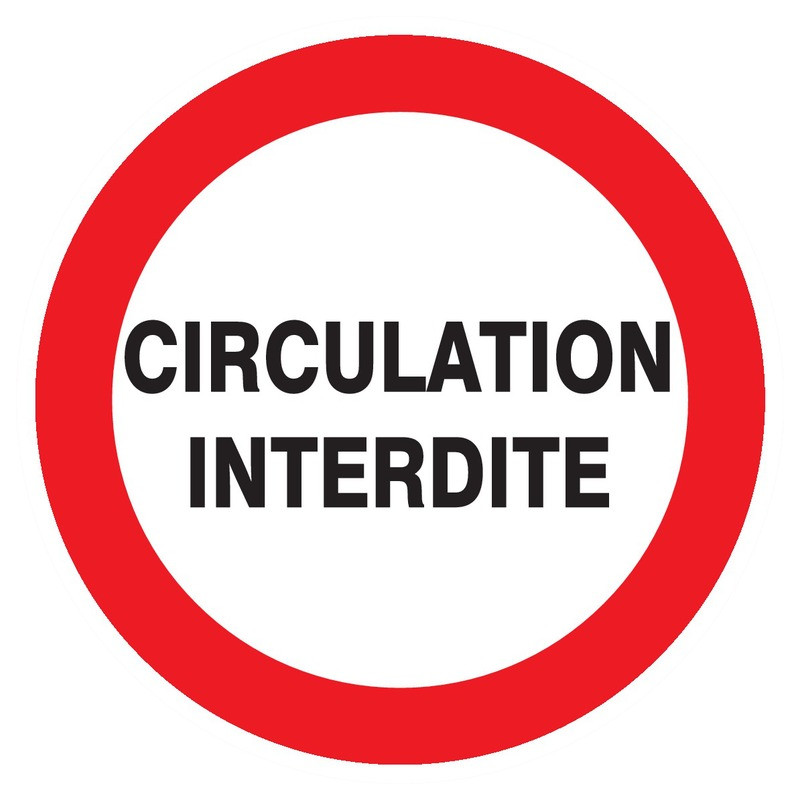 CIRCULATION INTERDITE D.420mm