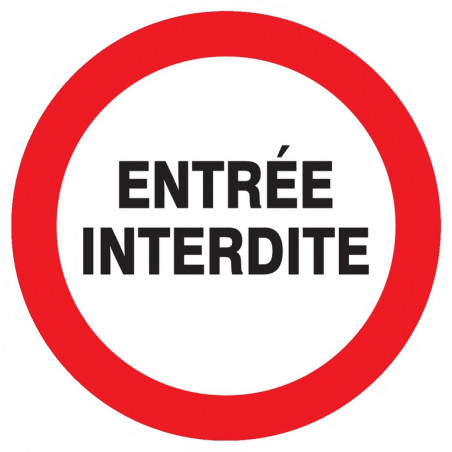 ENTREE INTERDITE D.420mm