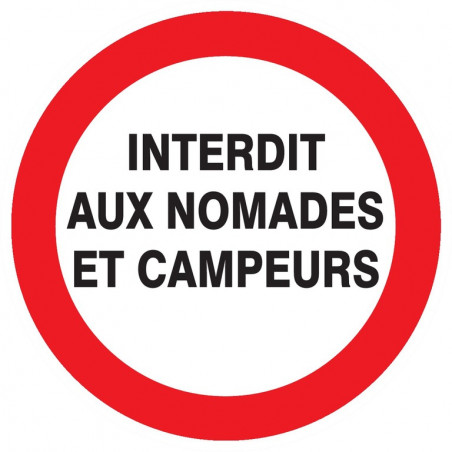 INTERDIT AUX NOMADES ET CAMPEURS D.80mm