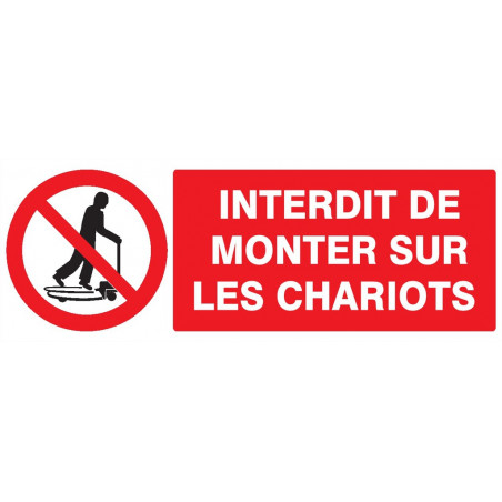 INTERDIT DE MONTER SUR LES CHARIOTS 330x75mm