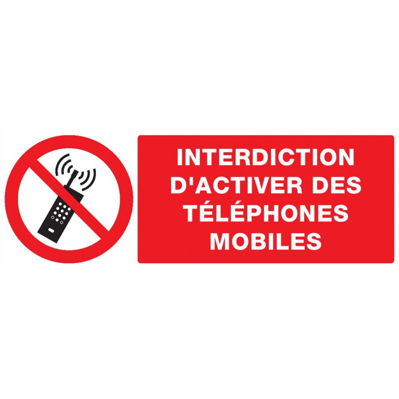 INTERDICTION D'ACTIVER DES TELEPHONES MOBILES 330x75mm