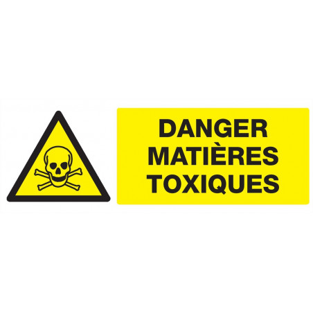 DANGER, MATIERES TOXIQUES 330x75mm