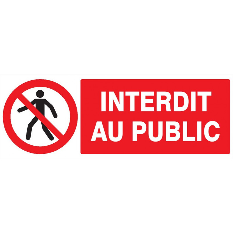 INTERDIT AU PUBLIC 330x120mm