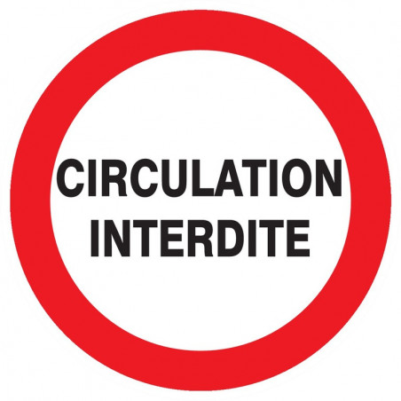 CIRCULATION INTERDITE D.180mm