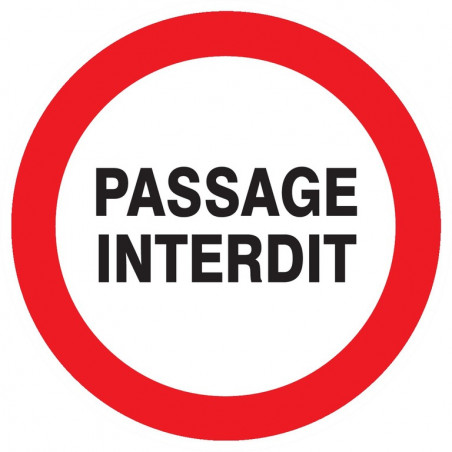 PASSAGE INTERDIT D.180mm