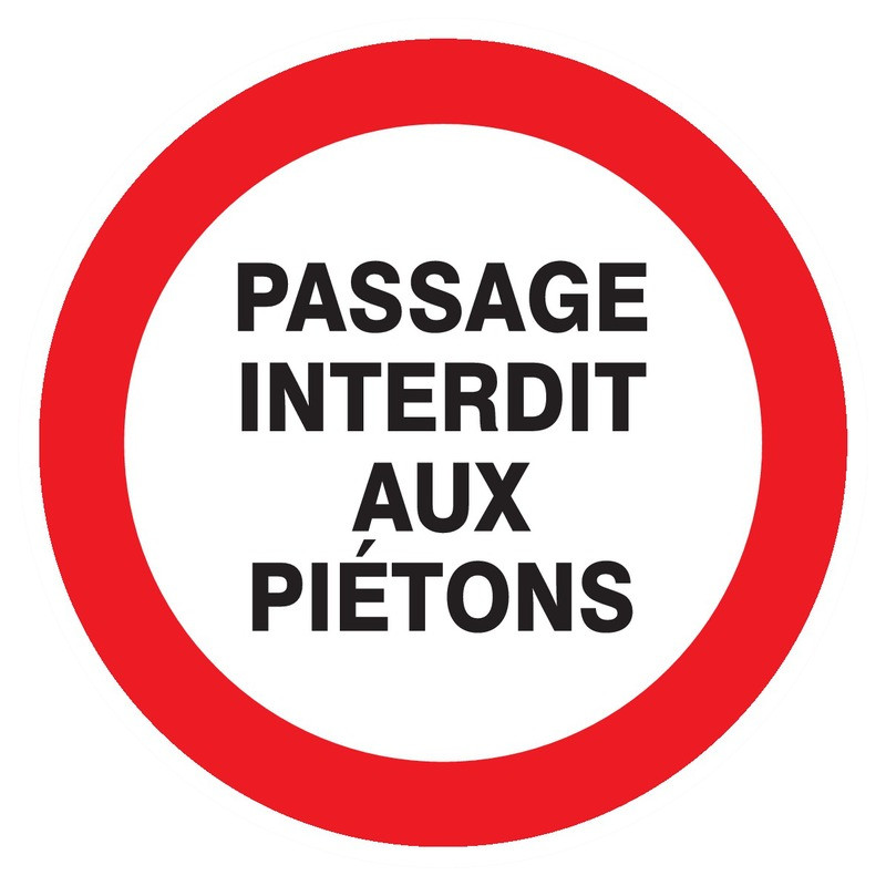 PASSAGE INTERDIT AUX PIETONS D.180mm