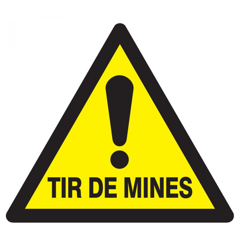 DANGER TIR DE MINES 100x100x100mm