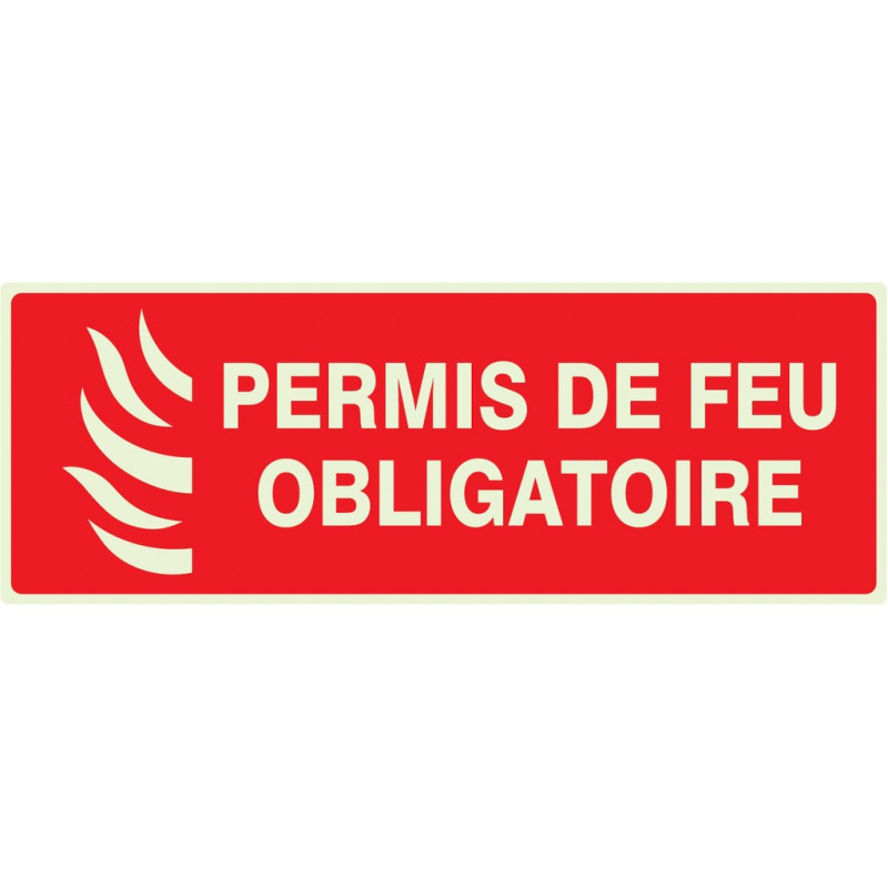 PERMIS DE FEU OBLIGATOIRE LUMINESCENT 330x200mm