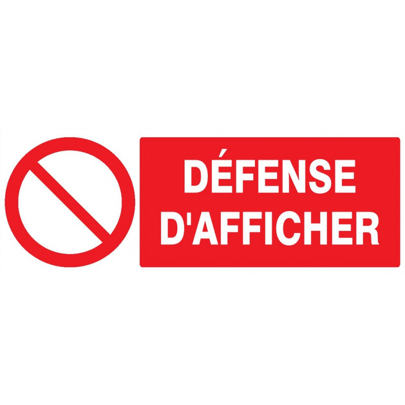 DEFENSE D'AFFICHER 330x200mm