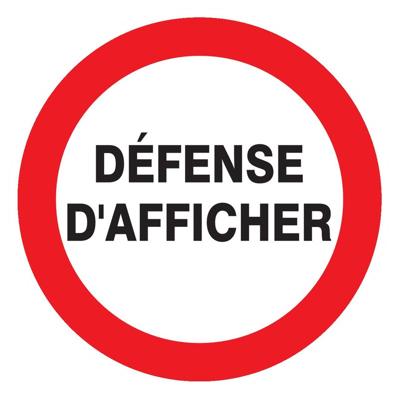 DEFENSE D'AFFICHER D.300mm