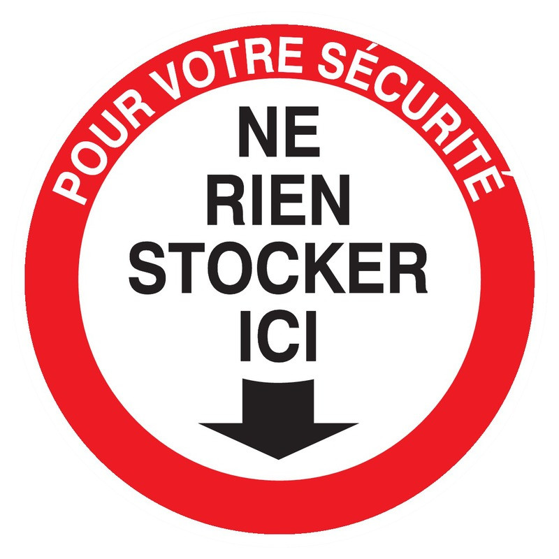 POUR VOTRE SECURITE NE RIEN STOCKER ICI D.420mm