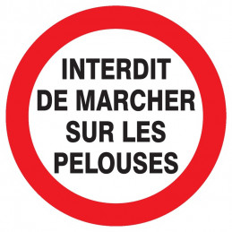 INTERDIT DE MARCHER SUR LES PELOUSES D.420mm