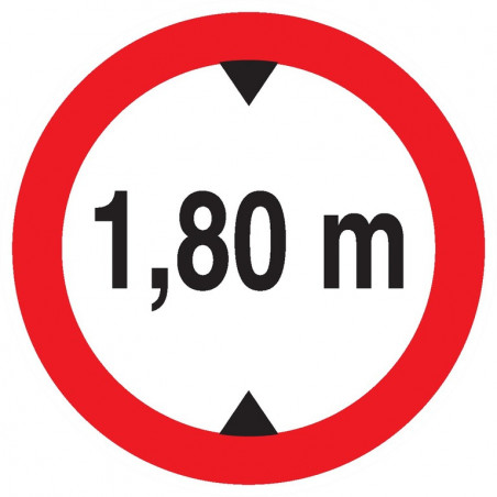 INTERDIT AUX VEHICULES DE PLUS DE 1.80M DE HAUT D.420mm