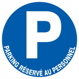 PARKING RESERVE AU PERSONNEL D.420mm