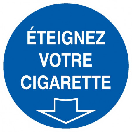 ETEIGNEZ VOTRE CIGARETTE D.80mm