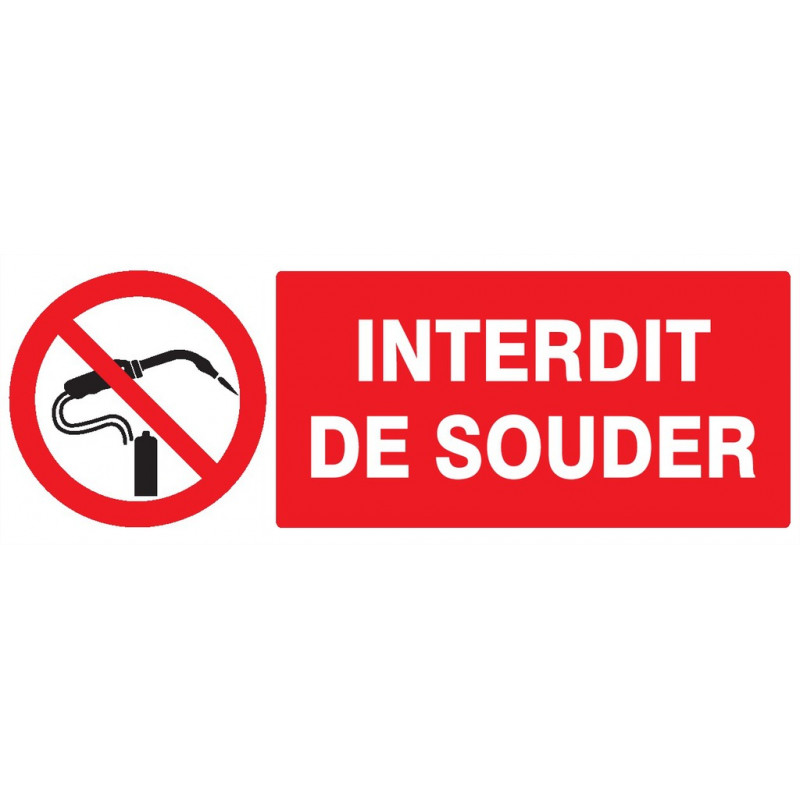 INTERDIT DE SOUDER 330x75mm